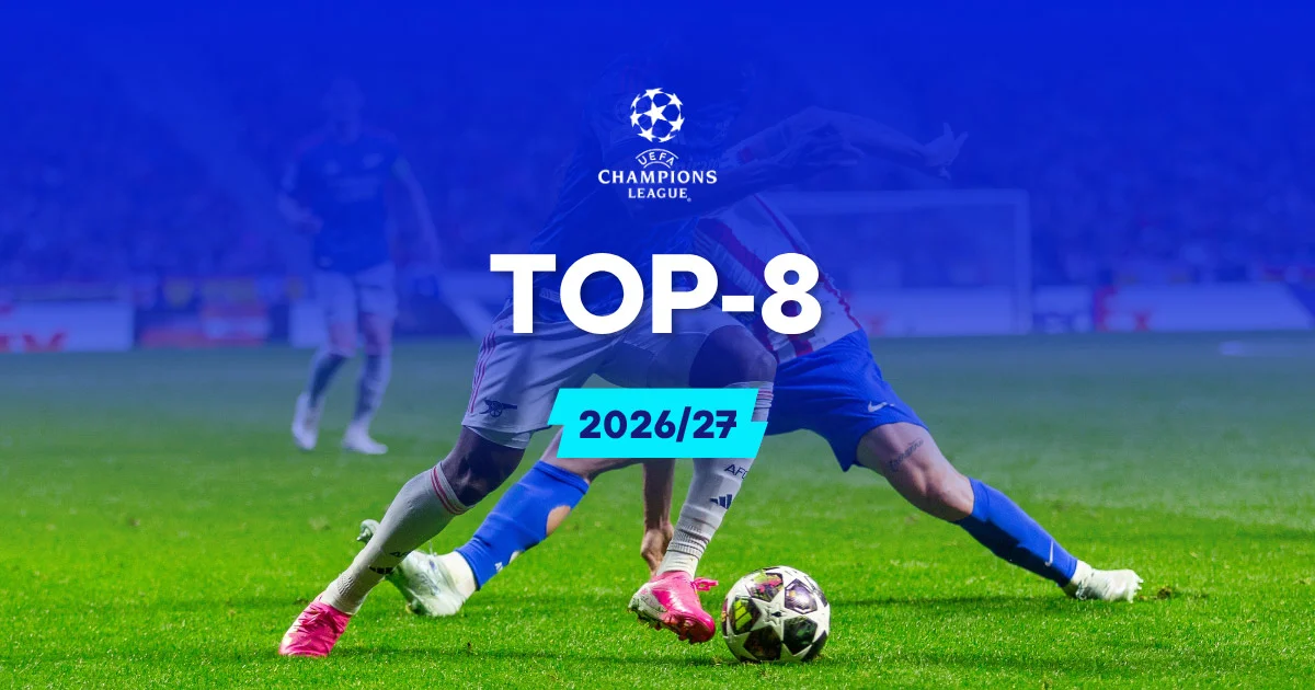 Top-8 Champions League 2026/27: Τα φαβορί και οι αποδόσεις για την πρώτη οκτάδα της League Phase