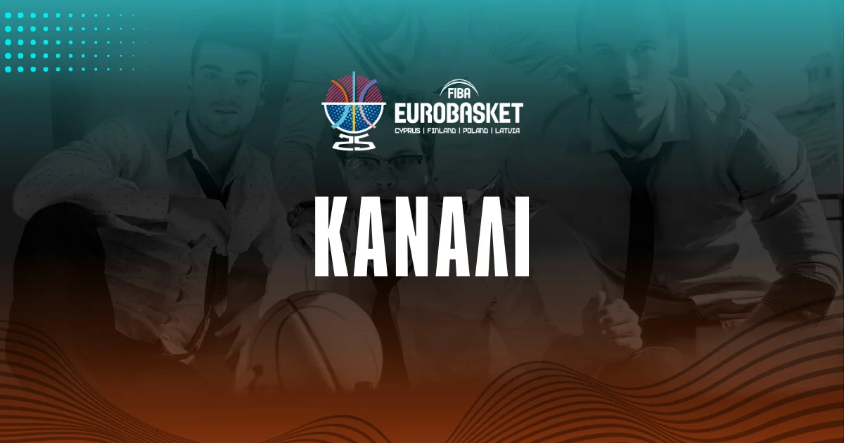 Eurobasket 2025  Κανάλι