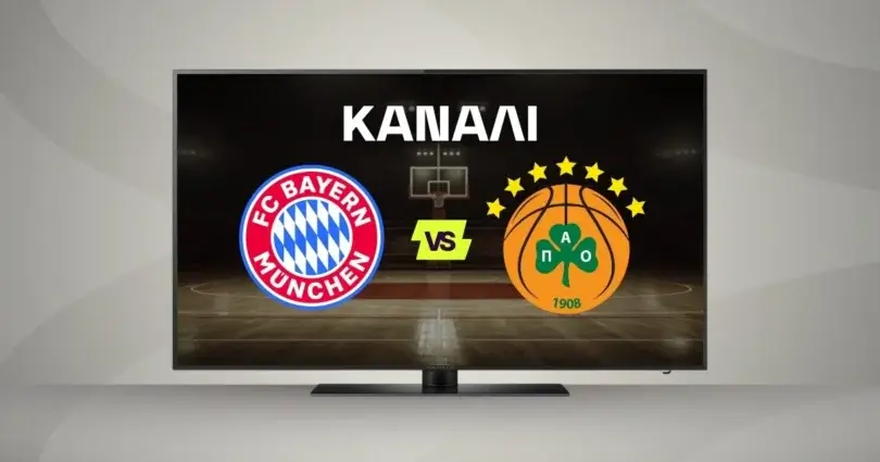 Μπάγερν – Παναθηναϊκός Κανάλι και Live Streaming*