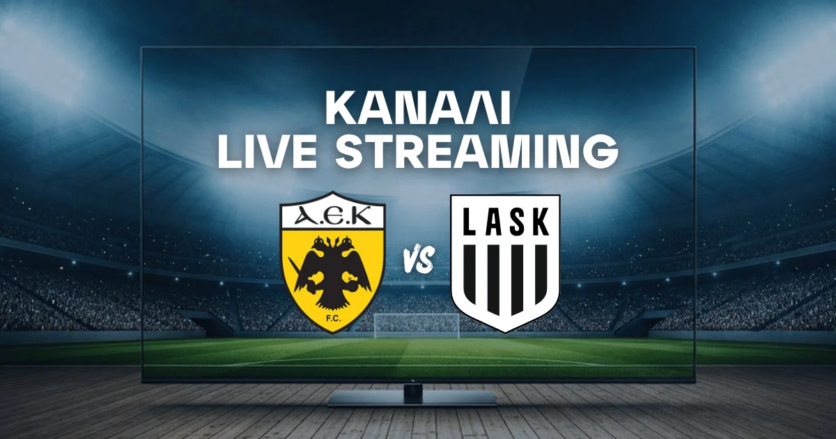 ΑΕΚ – Λίντσερ: Μετάδοση, Κανάλι και Live Streaming