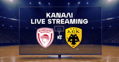 Ολυμπιακός – ΑΕΚ: Μετάδοση, Κανάλι και Live Streaming