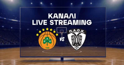 Παναθηναϊκός – ΠΑΟΚ: Μετάδοση, Κανάλι και Live Streaming