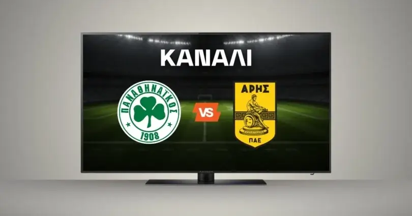 Παναθηναϊκός – Άρης: Κανάλι και Live Streaming*
