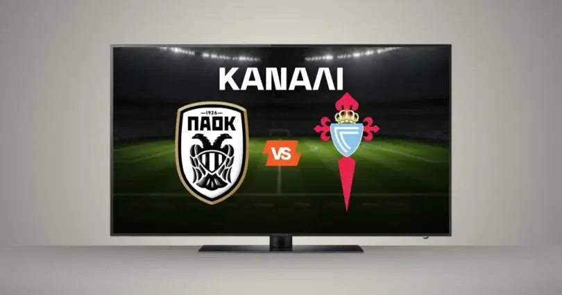 ΠΑΟΚ – Θέλτα: Κανάλι και Live Streaming*