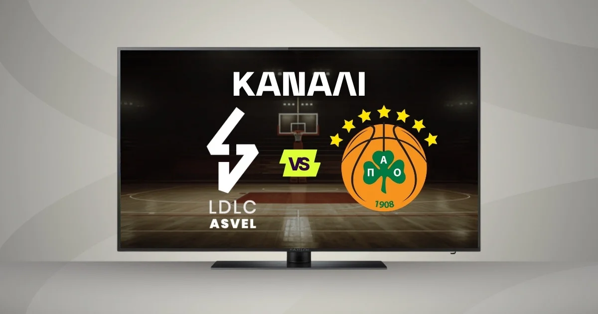 Βιλερμπάν – Παναθηναϊκός: Κανάλι και Live Streaming*