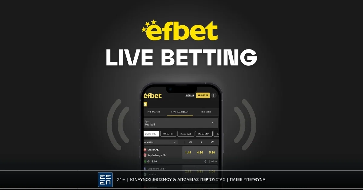 Efbet Live Betting: Πως να παίξεις ζωντανό στοίχημα