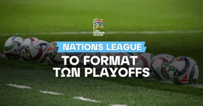 Nations League: Όλα όσα πρέπει να ξέρεις για τα Playoffs!