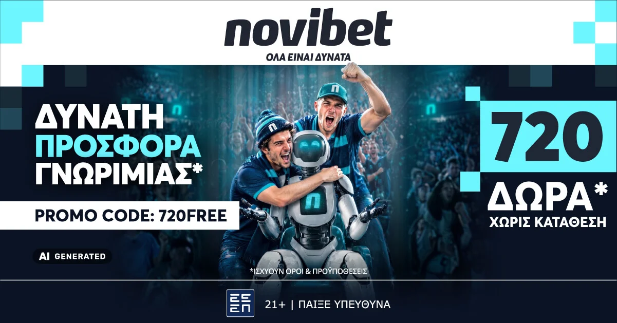 Προσφορά* χωρίς κατάθεση για το 720FREE από τη Novibet