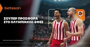 Betsson: Σούπερ προσφορά* στο Ολυμπιακός – Εφές!