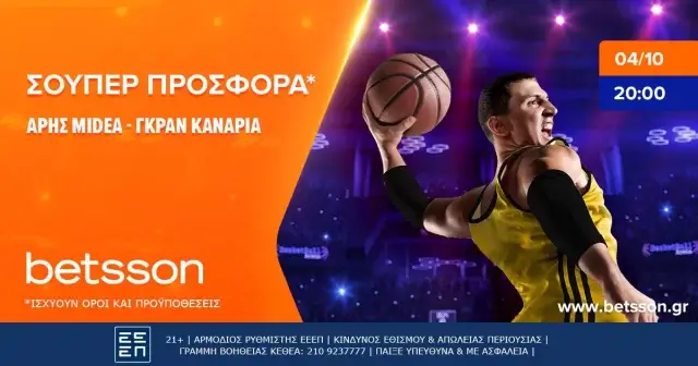 Betsson: Σούπερ προσφορά* στο Άρης Midea-Γκραν Κανάρια